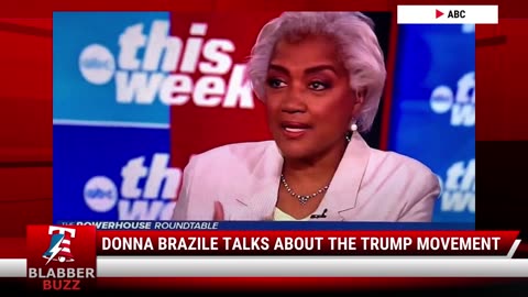 Donna Brazile Talks About The Trump Movement
