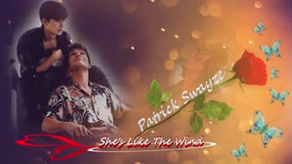 Patrick Swayze - She's Like The Wind . 🤍Forever🤍