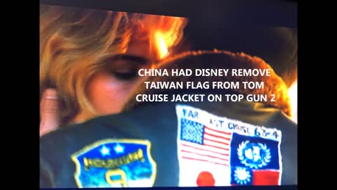 CHINA HAD DISNEY REMOVE TAIWAN FLAG FROM TOM CRUISE JACKET ON TOP GUN 2