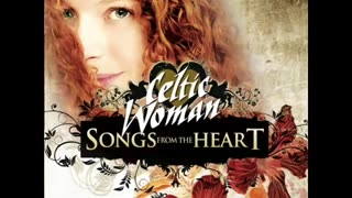 Celtic Woman Songs from the heart Over The Rainbow Wenn Du In Meinen Träumen Bei Mir Bist