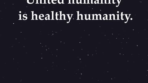 Agree or disagree? 🙂 United humanity is healthy humanity. #shorts