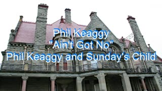 Phil Keaggy - Ain't Got No #27