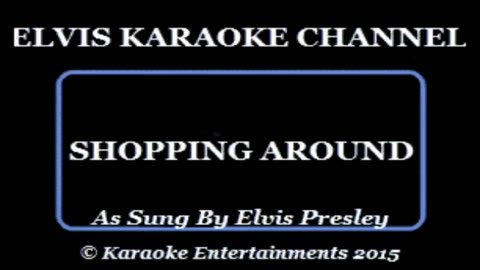 Elvis Presley Shoppin Around EK Karaoke