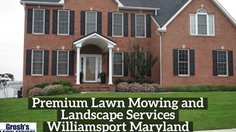 Premium Lawn Mowing Service Williamsport Maryland Landscape