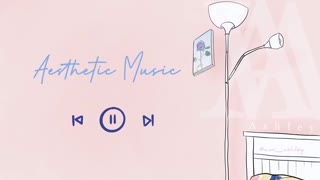 Aesthetic Songs early morning music studysleepchill 1hour