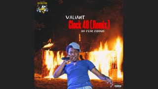 Valiant - Glock 40 (remix)