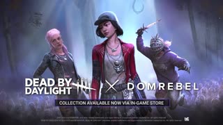 Dead by Daylight - Official DOMREBEL Collection Trailer