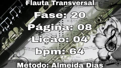 Fase: 20 Página: 08 Lição: 04 - Flauta [64 bpm]