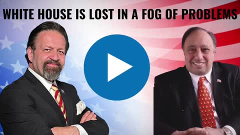 White House is lost in a fog of problems. Seb Gorka on WABC Radio New York