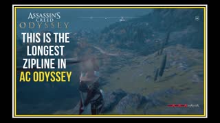 THIS is the LONGEST ZIPLINE in Assassin's Creed Odyssey !!!