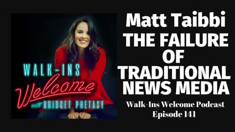 Walk-Ins Welcome Podcast 141 - Matt Taibbi