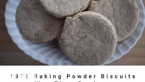 War-Time Recipe: 1918 Baking Powder Biscuit