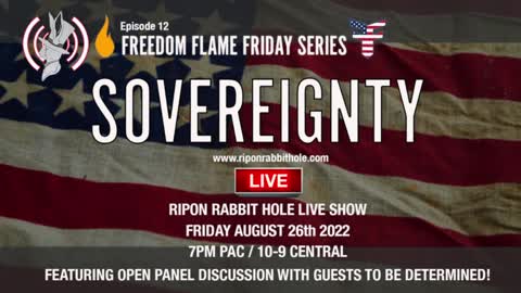 Freedom Flame Friday series with FFCW: SOVEREIGNTY