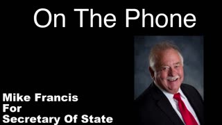 Interview With Mike Francis Candidate For Secretary of State for Louisiana 2023