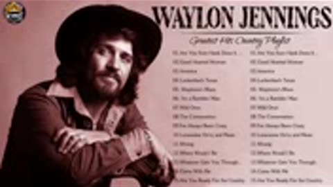 Waylon Jennings Greatest Hits - Best Songs Of Waylon Jennings