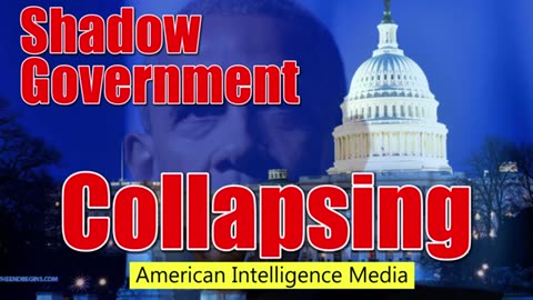 Shadow Government is Collapsing