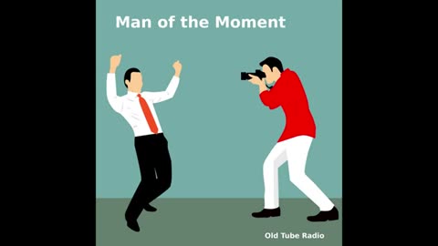 Man of the Moment By Alan Ayckbourn