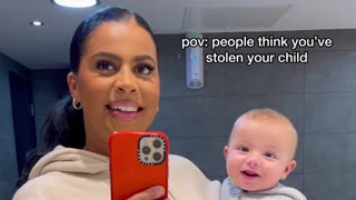 POV: people think you’ve stolen your child