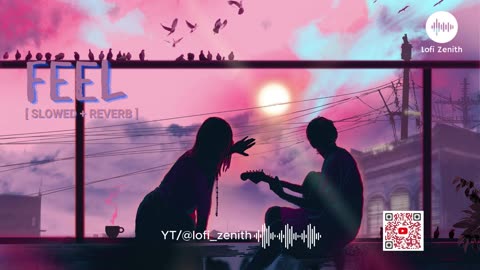 FEEL - Love Song - Best Lofi Song - #feel #lofimusic #lovesong #indialofisongs #trending #viral