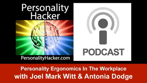 Personality Ergonomics In The Workplace | PersonalityHacker.com