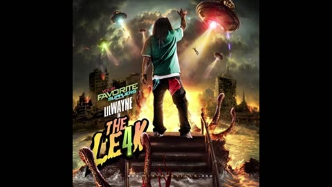 Lil Wayne - The Leak 4 Mixtape