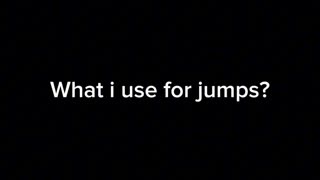 what do i use for jumps?