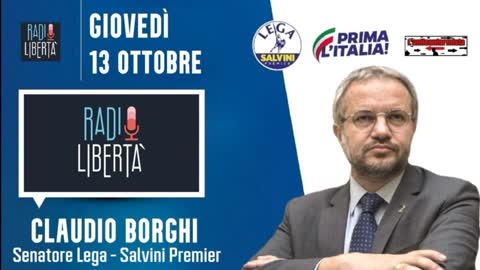 🔴 Sen. Claudio Borghi a "Tutto Montecitorio minuto per minuto" su Radio Libertà (13/10/2022).