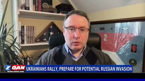 Ukrainians rally, prepare for potential Russian invasion