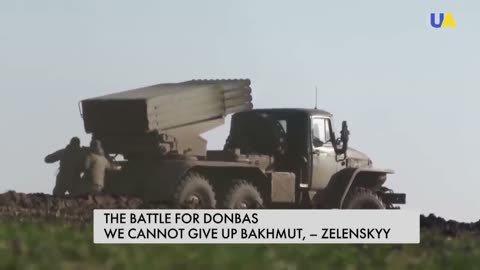 Battle for Donbas: Ukraine cannot give up Bakhmut