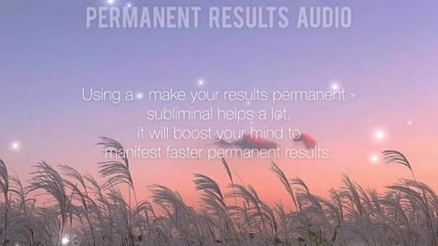 ✧ FOREVER • Make your results permanent ✧ subliminal