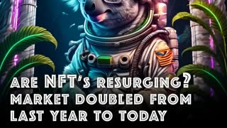 Are NFT's making a comeback?