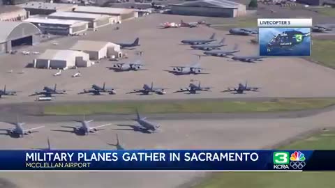 More Than 2 Dozen Military Aircraft Landed at McClellan Airport in Sacramento on Monday. Why?