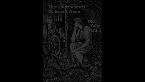 The Goldspinners By David Wade