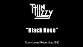 Thin Lizzy - Black Rose (Live in Tokyo, Japan 1980) Soundboard