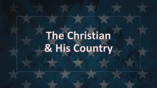 The Christian & His Country