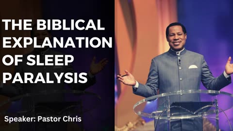 The Biblical Explanation Of Sleep Paralysis | Pastor Chris