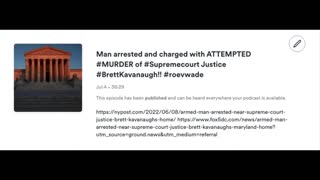 Man arrested and charged with ATTEMPTED MURDER of #Supremecourt Justice #BrettKavanaugh!! #roevwade