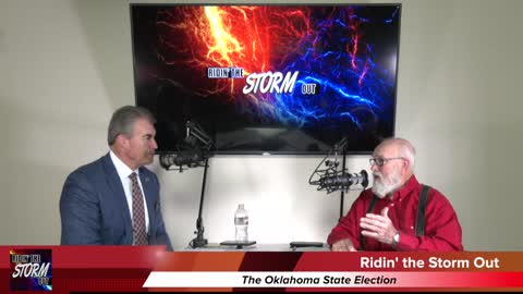 The Upcoming Oklahoma Election | Ridin' the Storm Out | 10/13/22 | (S. 4 Ep. 2)