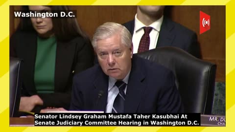 Sen. Lindsey Graham Mustafa Taher Kasubhai At Senate Judiciary Committee Hearing in Washington D.C.