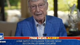 Bernie Marcus Home Depot Co-Founder Torches 'WOKE' Silicon Valley Bank Collapse