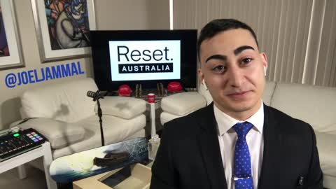 JOEL JAMMAL: RESET AUSTRALIA - THE GREAT RESET IS HERE