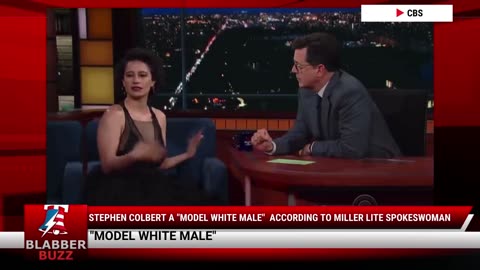 Stephen Colbert A "Model White Male" According To Miller Lite spokeswoman