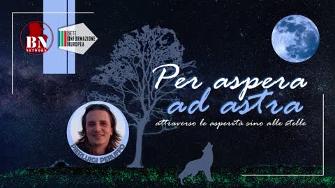 ✨ "Per Aspera ad Astra"✨ con Pierluigi Peruffo