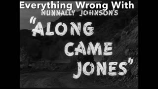Everything Wrong With Along Came Jones (1945) in 13 minutes or less
