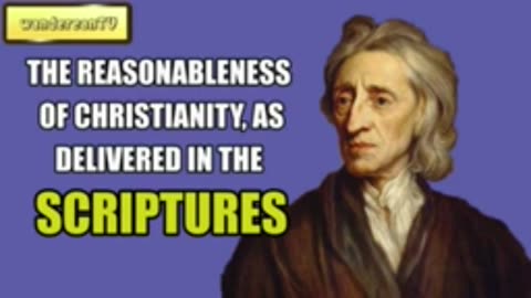 The Reasonableness of Christianity - John Locke Audiobook
