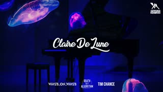 Waves_On_Waves X Tim Chance "Claire De Lune"