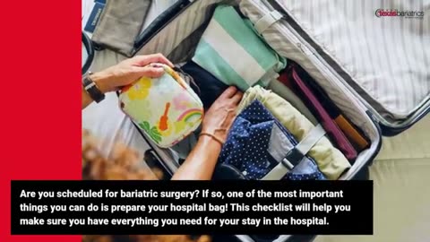 Don't Leave Home Without It: The Must-Have Items for Your Bariatric Surgery Hospital Bag