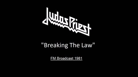 Judas Priest - Breaking The Law (Live in London 1981) FM Broadcast