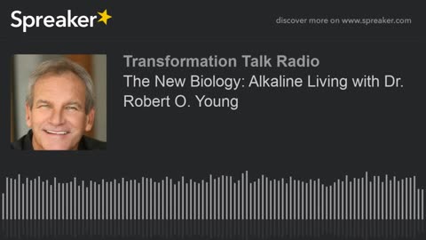 The New Biology - Alkalarian Living with Dr Robert O Young