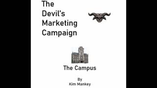 The Devil's Marketing Campaign - The Campus Ch 1